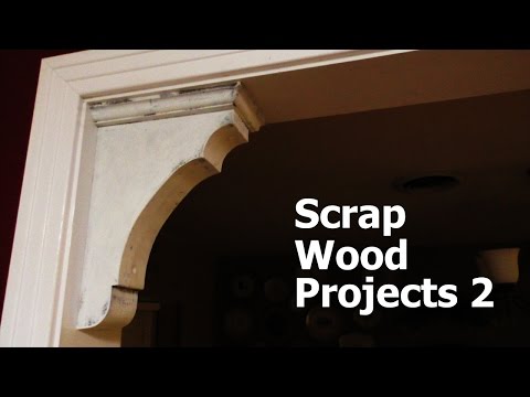 Scrap Wood Projects 2 – Corbels and Love